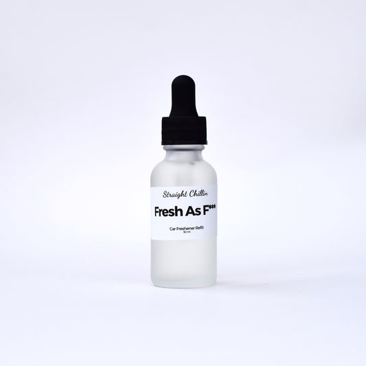 Car Freshener Refill - Fresh As F*** 30ml