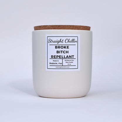 Broke Bitch Repellent Candle